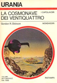 La cosmonave dei ventiquattro by Gordon R. Dickson
