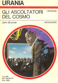 Gli ascoltatori del cosmo by John Brunner