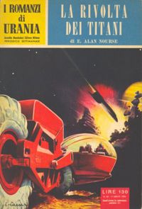 La rivolta dei Titani by E. Alan Nourse