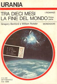 Tra dieci mesi la fine del mondo (prima parte) by Gregory Benford, William Rotsler