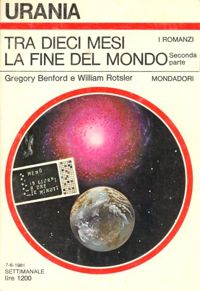 Tra dieci mesi la fine del mondo (seconda parte) by Gregory Benford, William Rotsler