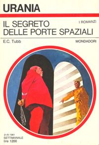 Il segreto delle Porte Spaziali by E. C. Tubb