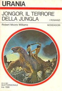 Jongor, il terrore della giungla by Robert Moore Williams