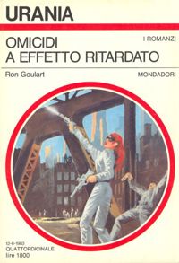 Omicidi a effetto ritardato by Ron Goulart