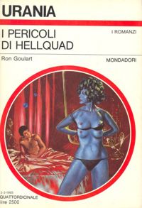 I pericoli di Hellquad by Ron Goulart