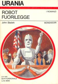 Robot fuorilegge by John Sladek