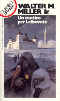 A Canticle for Leibowitz by Walter M. Miller Jr.