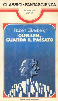 Quellen, guarda il passato by Robert Silverberg