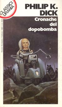 Cronache del dopobomba by Philip K. Dick