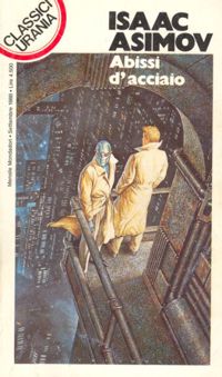 Abissi d'acciaio by Isaac Asimov