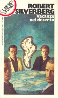 Vacanze nel deserto by Robert Silverberg
