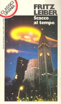 Scacco al tempo by Fritz Leiber