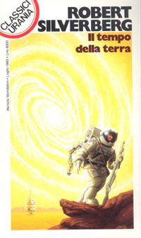 Il tempo della terra by Robert Silverberg