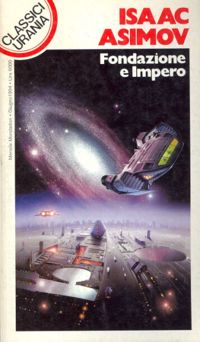 Fondazione e impero by Isaac Asimov
