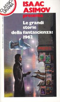 Le grandi storie della fantascienza: 1962 cover image