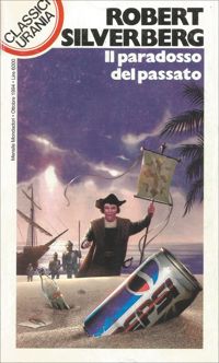 Il paradosso del passato by Robert Silverberg