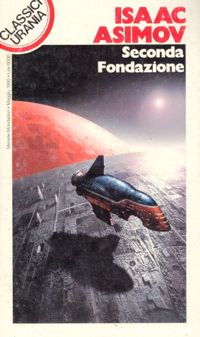 Seconda fondazione by Isaac Asimov