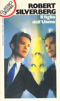 Il figlio dell'uomo by Robert Silverberg