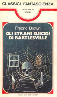 Gli strani suicidi di Bartlesville by Fredric Brown