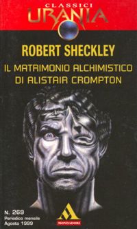 Il matrimonio alchimistico di Alistair Crompton by Robert Sheckley