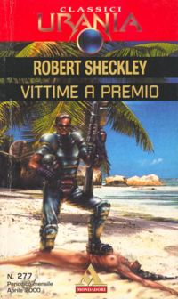 Vittime a premio by Robert Sheckley