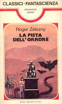 La pista dell'orrore by Roger Zelazny