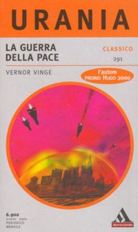 La guerra della pace by Vernor Vinge