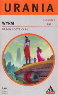 Wyrm by Orson Scott Card