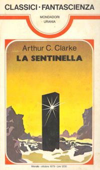 La sentinella by Arthur C. Clarke