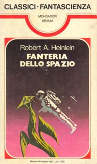 Fanteria dello spazio by Robert A. Heinlein