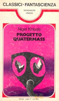 Quatermass II by Nigel Kneale