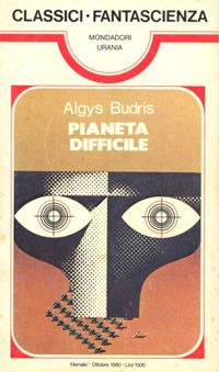 Pianeta difficile by Algis Budrys