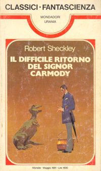 Il difficile ritorno del signor Carmody by Robert Sheckley