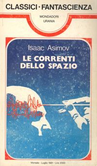 Le correnti dello spazio by Isaac Asimov