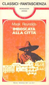 Imboscata alla città by Mack Reynolds
