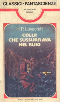 Colui che sussurrava nel buio by Howard Phillips Lovecraft