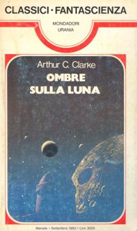 Ombre sulla luna by Arthur C. Clarke