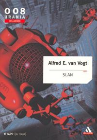 Slan by Alfred E. Van Vogt