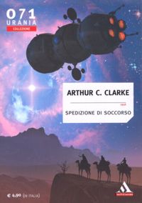Spedizione di soccorso by Arthur C. Clarke