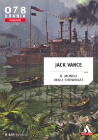 Il mondo degli showboat by Jack Vance