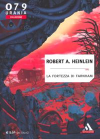 La fortezza di Farnham by Robert A. Heinlein