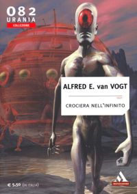 Crociera nell'infinito by Alfred E. Van Vogt