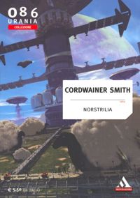 Norstrilia by Cordwainer Smith