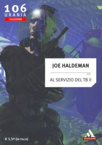 Al servizio del TB II by Joe Haldeman