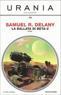 La Ballata di Beta-2 by Samuel R. Delany