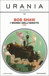I mondi dell'ignoto by Bob Shaw