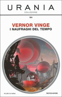 I naufraghi del tempo by Vernor Vinge