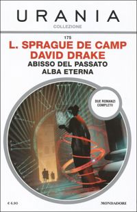 Abisso del passato - Alba eterna by L. Sprague De Camp, David Drake