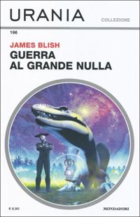 Guerra al grande nulla by James Blish