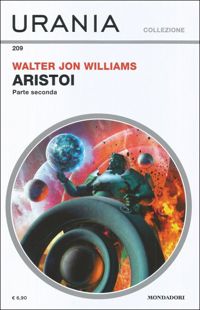 Aristoi - parte seconda by Walter Jon Williams